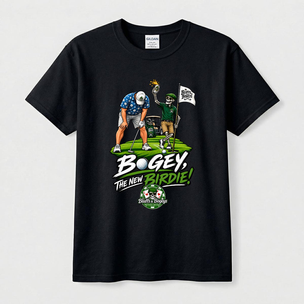 Bluffs & Bogeys “Bogey, The New Birdie!” Tee Front Print