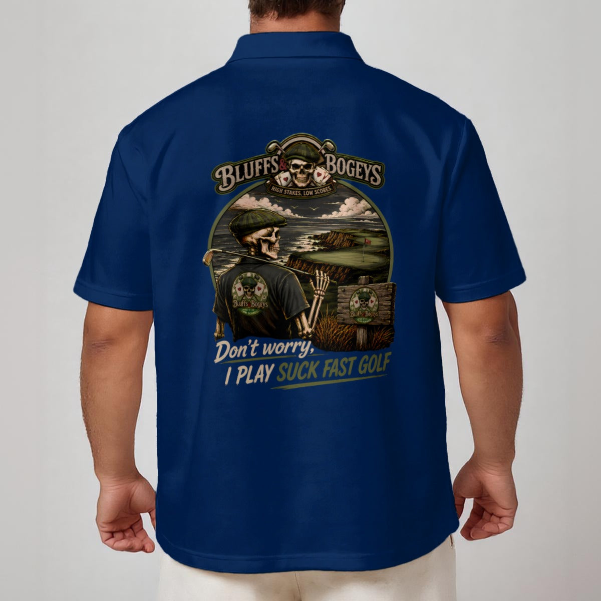 Bluffs & Bogeys – "Don't Worry, I Play Suck Fast Golf" Performance Polo
