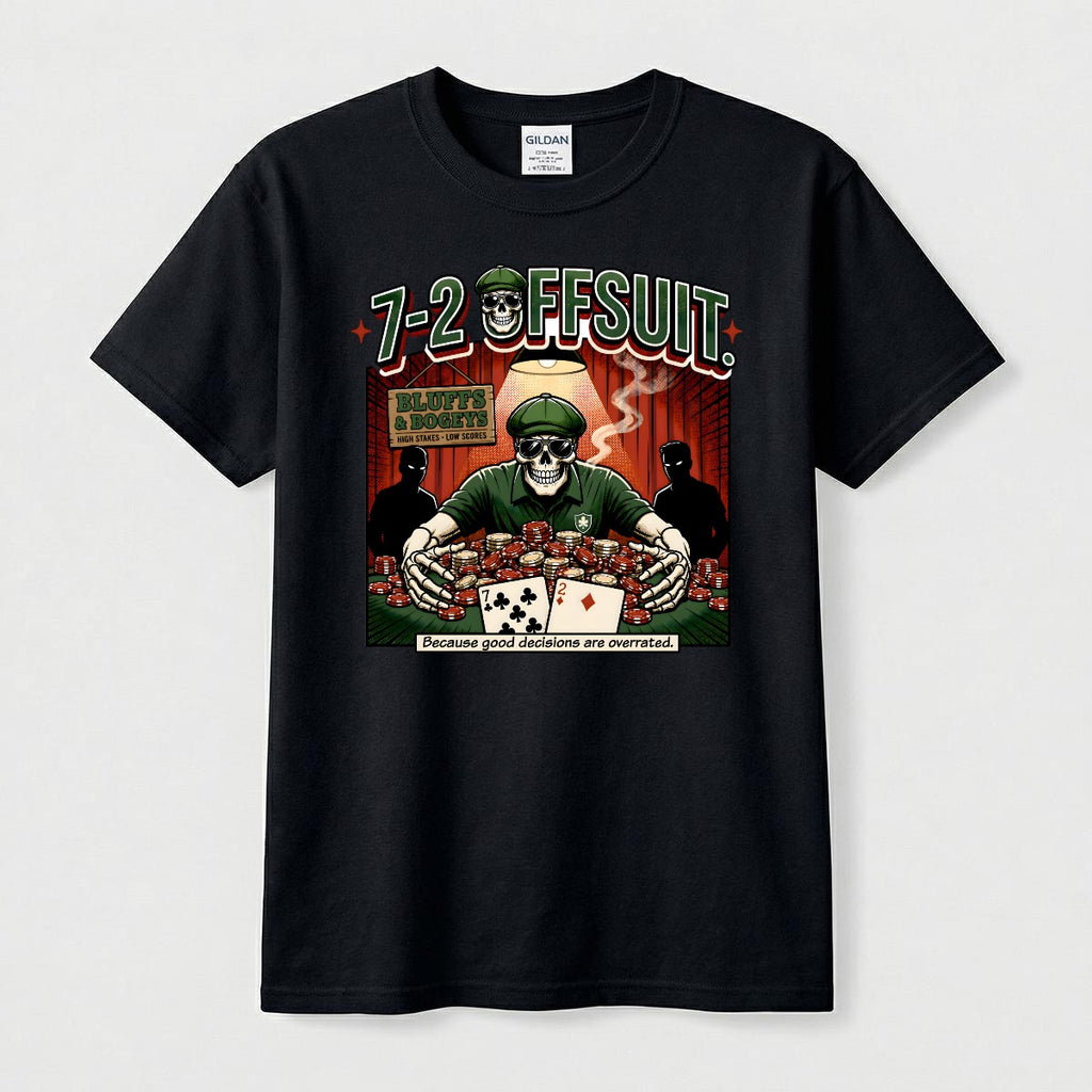 Bluffs & Bogeys "7-2 Offsuit" Tee - Front