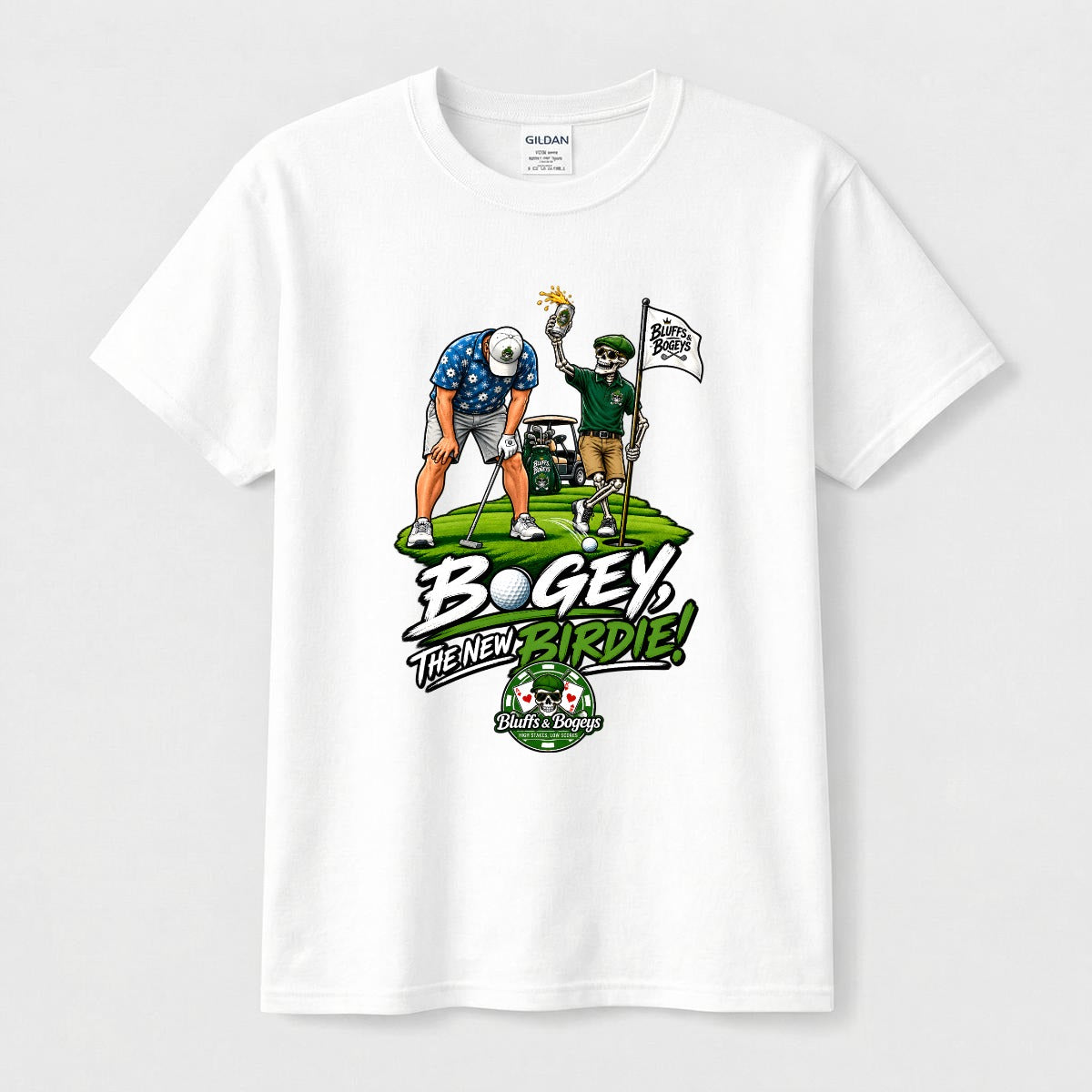 Bluffs & Bogeys “Bogey, The New Birdie!” Tee Front Print