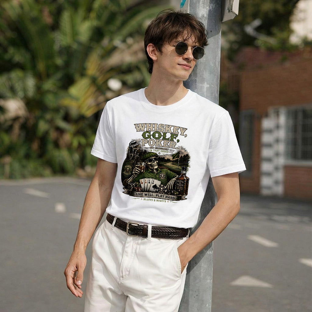 Whiskey, Golf, Poker... Not Necessarily in That Order™ T-Shirt Front